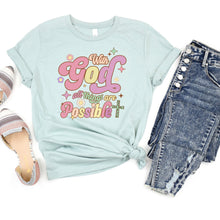 Load image into Gallery viewer, Inspirational Tee - With God All Things Are Possible (Crew Neck)