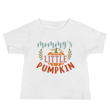 Load image into Gallery viewer, Mommy’s Little Pumpkin Baby Jersey Short Sleeve Tee
