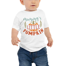 Load image into Gallery viewer, Mommy’s Little Pumpkin Baby Jersey Short Sleeve Tee