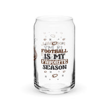 Load image into Gallery viewer, Football is My Favorite Season Can-shaped glass
