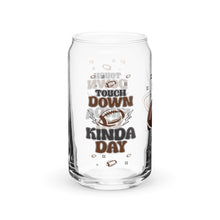 Load image into Gallery viewer, Touchdown Kinda Day Can-shaped glass