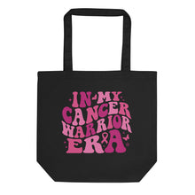 Load image into Gallery viewer, In My Cancer Warrior Era Eco Tote Bag
