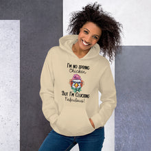 Load image into Gallery viewer, I'm No Spring Chicken But I'm Clucking Fabulous Unisex Hoodie