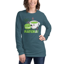 Load image into Gallery viewer, We're A Perfect Matcha Unisex Long Sleeve Tee