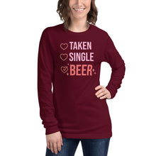 Load image into Gallery viewer, Taken Single Beer Unisex Long Sleeve Tee