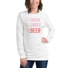 Load image into Gallery viewer, Taken Single Beer Unisex Long Sleeve Tee