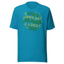 Load image into Gallery viewer, It’s A Good Day To Have A Lucky Day Unisex t-shirt