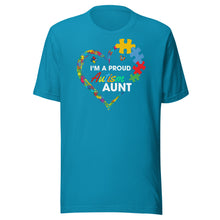 Load image into Gallery viewer, I’m A Proud Autism Aunt Unisex t-shirt