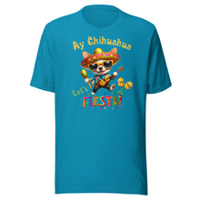 Load image into Gallery viewer, Ay Chihuahua Let’s Fiesta Unisex t-shirt