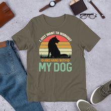 Load image into Gallery viewer, Workout And Hang With My Dog Unisex t-shirt