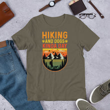 Load image into Gallery viewer, Hiking And Dogs Kinda Day Unisex t-shirt