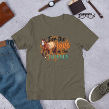 Load image into Gallery viewer, For The Love Of The Horses Unisex t-shirt