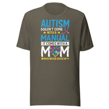 Load image into Gallery viewer, Autism Comes With A Mom Who Never Gives Up Unisex t-shirt
