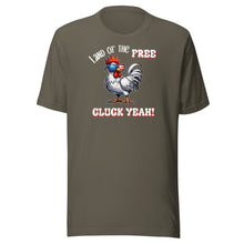 Load image into Gallery viewer, Land of the Free Cluck Yeah! Unisex t-shirt