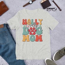 Load image into Gallery viewer, Holly Jolly Dog Mom Unisex t-shirt