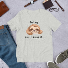Load image into Gallery viewer, I’m Lazy and I Know It (sloth) Unisex t-shirt