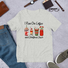 Load image into Gallery viewer, I Run On Coffee and Christmas Cheer Unisex t-shirt