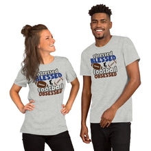 Load image into Gallery viewer, Stressed Blessed and Football Obsessed Unisex t-shirt