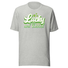 Load image into Gallery viewer, Lucky And Blessed Unisex t-shirt