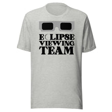 Load image into Gallery viewer, Eclipse Viewing Team Unisex t-shirt