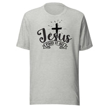 Load image into Gallery viewer, Jesus Paid It All Unisex t-shirt