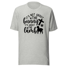 Load image into Gallery viewer, It’s Not About The Bunny Unisex t-shirt