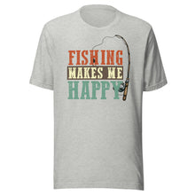 Load image into Gallery viewer, Fishing Makes Me Happy Unisex t-shirt