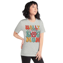 Load image into Gallery viewer, Holly Jolly Dog Mom Unisex t-shirt
