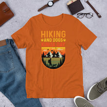 Load image into Gallery viewer, Hiking And Dogs Kinda Day Unisex t-shirt