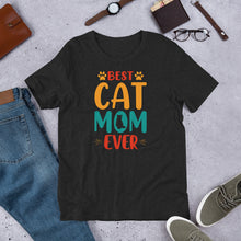 Load image into Gallery viewer, Best Cat Mom Ever Unisex t-shirt
