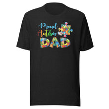 Load image into Gallery viewer, Proud Autism Dad Unisex t-shirt