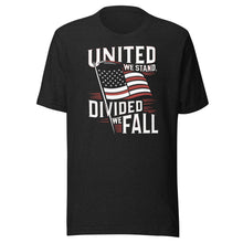 Load image into Gallery viewer, United We Stand Divided We Fall Unisex t-shirt