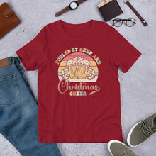 Load image into Gallery viewer, Fueled By Beer and Christmas Cheer Unisex t-shirt