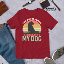 Load image into Gallery viewer, Workout And Hang With My Dog Unisex t-shirt