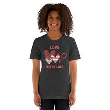 Load image into Gallery viewer, Love Never Fails Unisex t-shirt