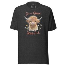 Load image into Gallery viewer, Give Grace, Jesus Did (Highland Cow) Unisex t-shirt