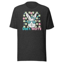 Load image into Gallery viewer, Don't Worry Easter Bunny Unisex t-shirt