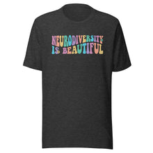 Load image into Gallery viewer, Neurodiversity Is Beautiful Pastel Unisex t-shirt
