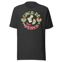 Load image into Gallery viewer, Cinco De Drinko Unisex t-shirt