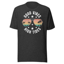Load image into Gallery viewer, Good Vibes High Tide Unisex t-shirt
