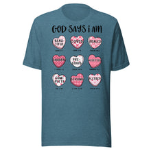 Load image into Gallery viewer, God Says I Am Unisex t-shirt
