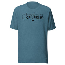 Load image into Gallery viewer, No Bunny Loves Me Like Jesus Unisex t-shirt