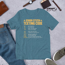 Load image into Gallery viewer, Senior Citizen Texting Code Unisex t-shirt