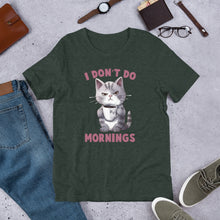 Load image into Gallery viewer, I Don’t Do Mornings (cat) Unisex t-shirt
