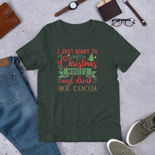 Load image into Gallery viewer, Watch Christmas Movies & Drink Hot Cocoa Unisex t-shirt