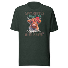 Load image into Gallery viewer, Apparently I Have An Attitude, Who Knew? Unisex t-shirt