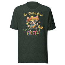 Load image into Gallery viewer, Ay Chihuahua Let’s Fiesta Unisex t-shirt