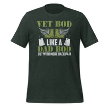 Load image into Gallery viewer, Vet Bod Like Dad Bod Unisex t-shirt
