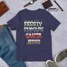 Load image into Gallery viewer, Dance Like Frosty Love Like Jesus Unisex t-shirt