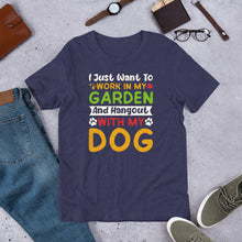 Load image into Gallery viewer, I Want My Garden And My Dog Unisex t-shirt